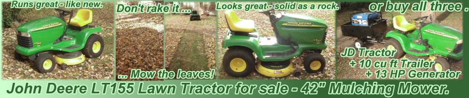 For sale - John Deere Lawn Tractor Mulching Mower, Model Number LT 155 with a 42 inch 2-blade mowing deck.